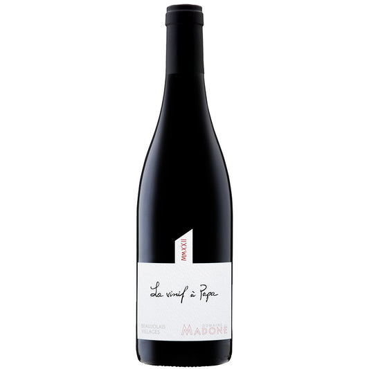 Beaujolais Villages Rouge  "La Vinif à Papa" 2022  -  Domaine de la Madone